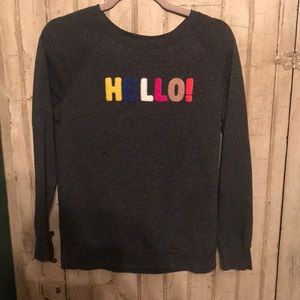 Hello! Gray sweatshirt